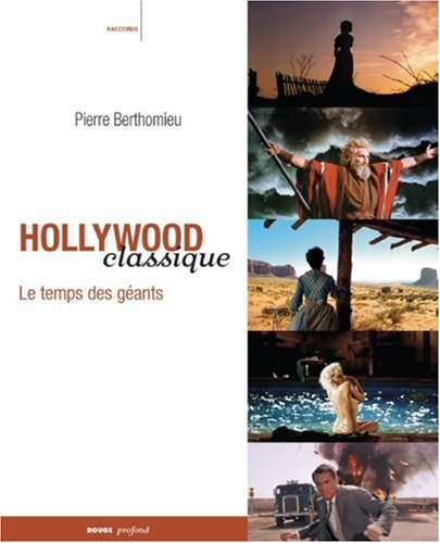 Hollywood classique : le temps des géants