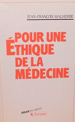 pour une éthique de la medecine