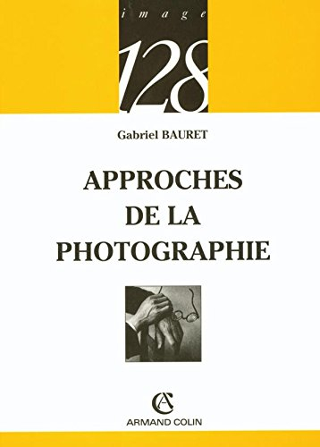 Approches de la photographie