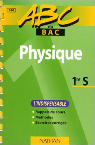 physique 1ere s. l'indispensable