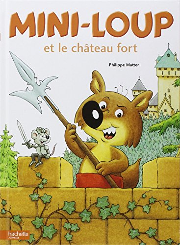 Mini-Loup et le château fort