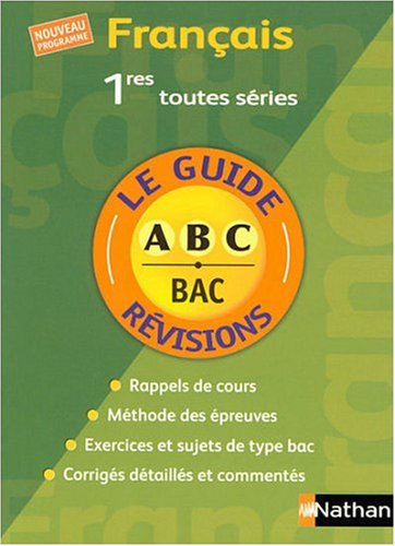 Français, 1res toutes séries : cours et exercices