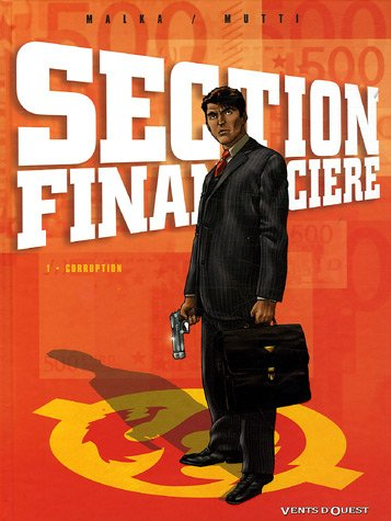 Section financière. Vol. 1. Corruption