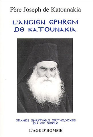 L'ancien Ephrem de Katounakia