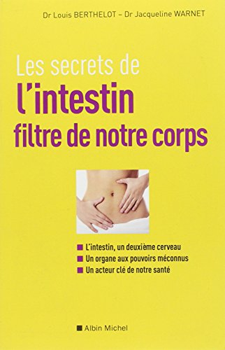 Les secrets de l'intestin : filtre de notre corps