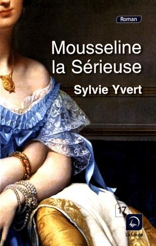 Mousseline la sérieuse