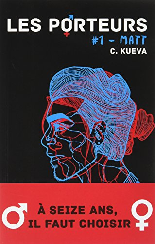 les porteurs, tome 1 : matt