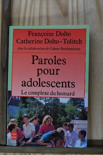 Paroles pour adolescents ou Le complexe du homard