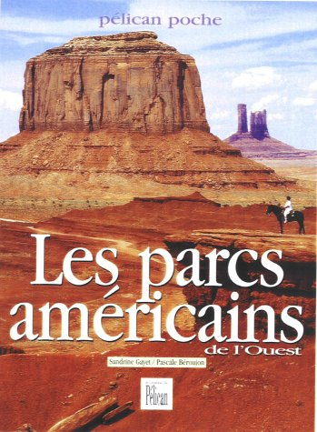 Les parcs américains de l'Ouest