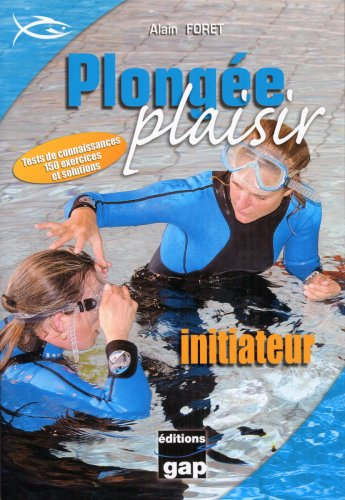 Plongée plaisir : initiateur