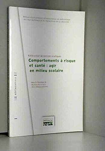 Comportements à risque et sante: agir en milieu scolaire