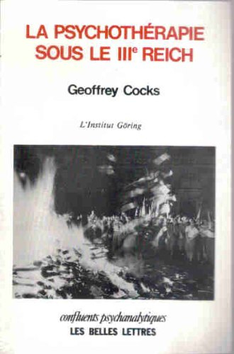 La Psychothérapie sous le IIIe Reich : l'Institut Göring
