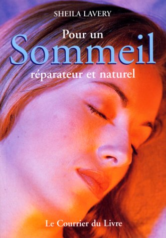 Pour un sommeil réparateur et naturel