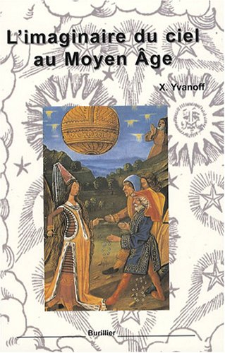 L'imaginaire du ciel au Moyen Age