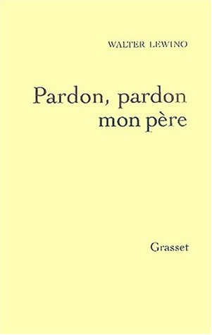 Pardon, pardon, mon père