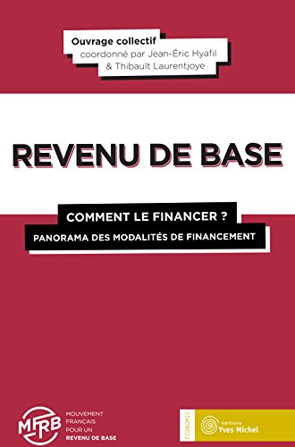Revenu de base : comment le financer : panorama des modalités de financement