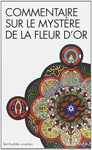 Commentaire sur le Mystère de la fleur d'or