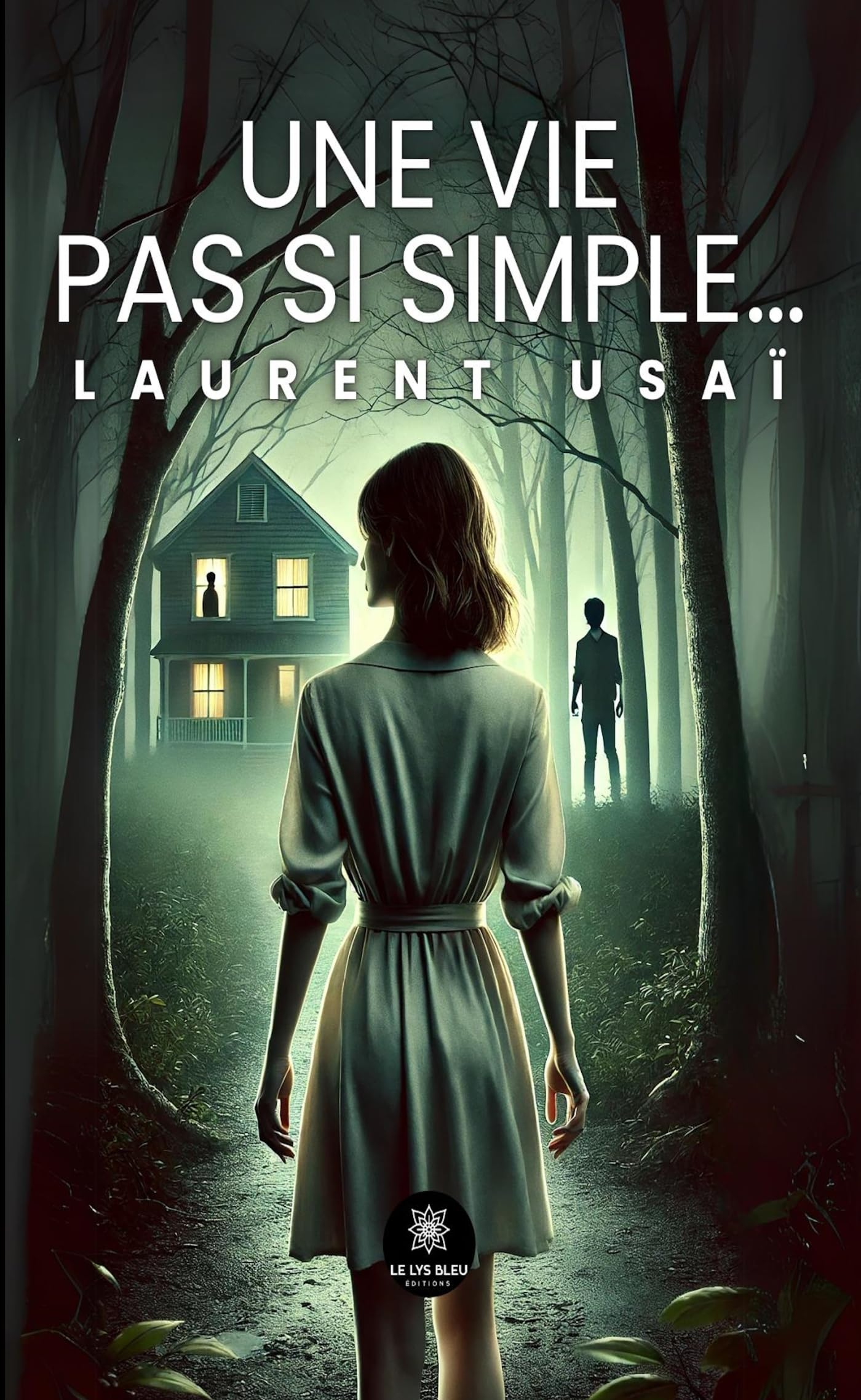 Une vie pas si simple...