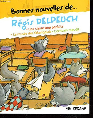 Bonnnes nouvelles de... Régis Delpeuch : CE2-CM1