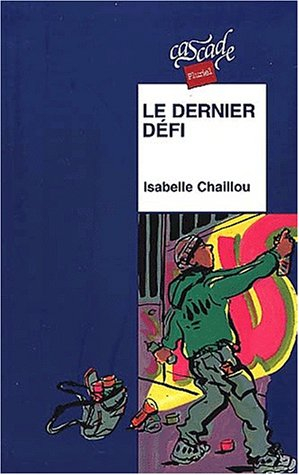 Le dernier défi