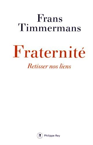 Fraternité : retisser nos liens