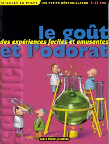 Les petits débrouillards. Vol. 3. Le goût et l'odorat