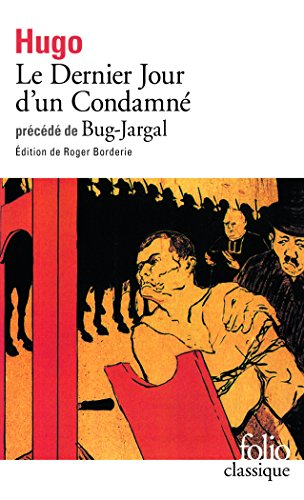 Le dernier jour d'un condamné. Bug-Jargal