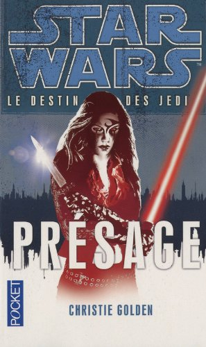 Le destin des Jedi. Vol. 2. Présage
