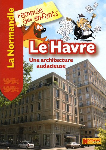 Le Havre : une architecture audacieuse