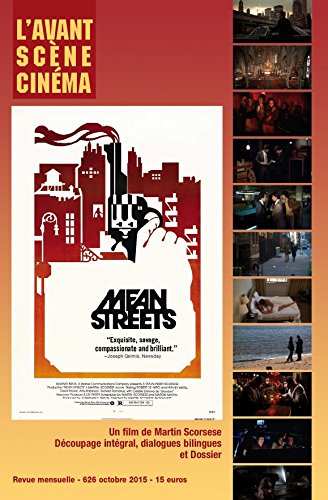 Avant-scène cinéma (L'), n° 626. Mean streets : un film de Martin Scorsese : découpage intégral, dia