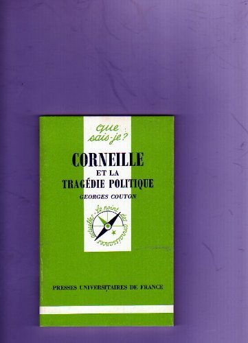 Corneille et la tragédie politique