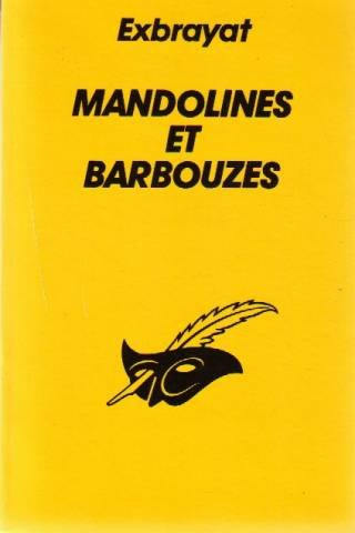 Mandolines et barbouzes