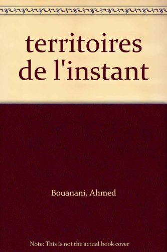 Territoires de l'instant
