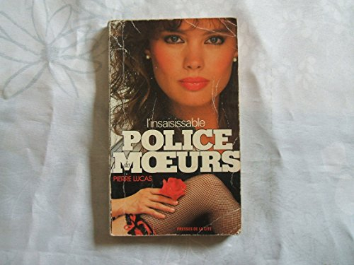 l'insaisissable : collection : police des mœurs n, 80