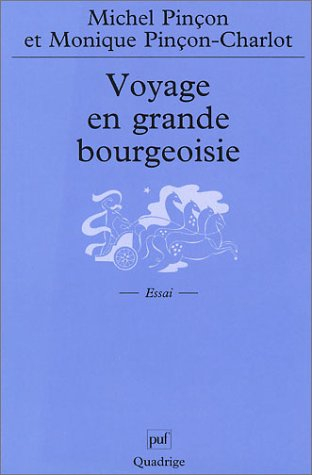 voyage en grande bourgeoisie