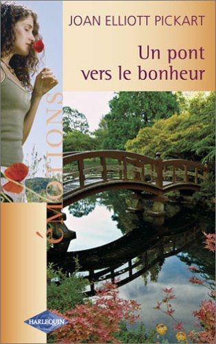 Un pont vers le bonheur