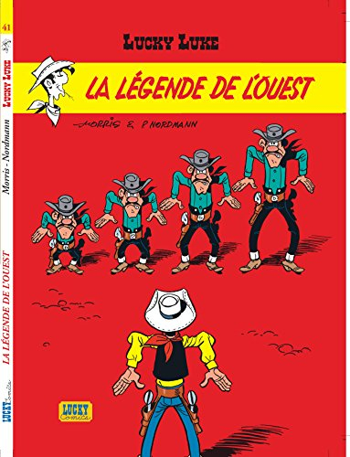 Lucky Luke. Vol. 41. La légende de l'Ouest