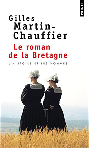 Le roman de la Bretagne
