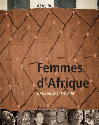 Femmes d'Afrique, bâtisseuses d'avenir