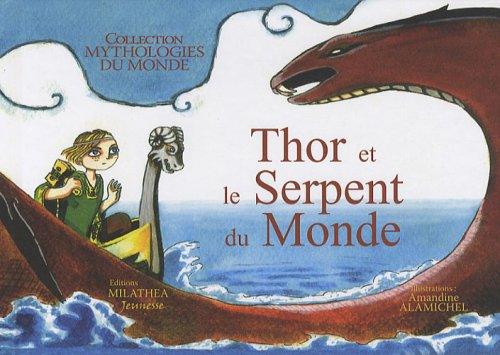 Thor et le serpent du monde