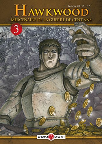 Hawkwood : mercenaire de la guerre de Cent Ans. Vol. 3
