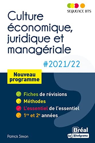 Culture économique, juridique et managériale 2021-2022 : BTS tertiaires 1re et 2e années : nouveau p