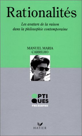 Rationalités : les avatars de la raison dans la philosophie politique