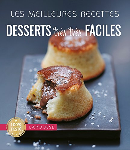 Les meilleures recettes desserts très très faciles