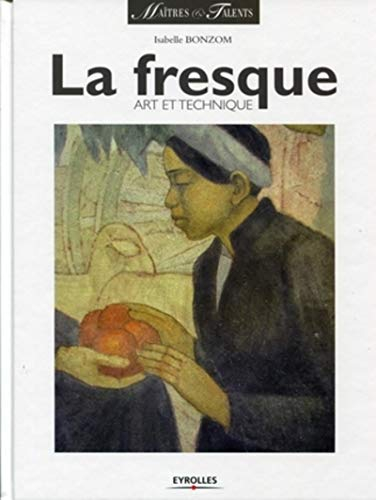 La fresque : art et technique