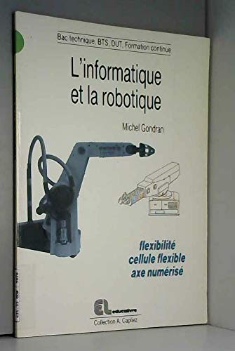 L'informatique et la robotique
