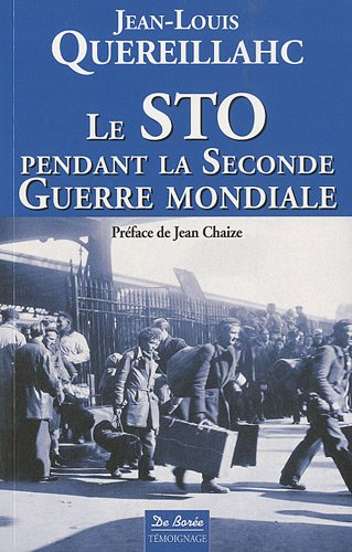 Le STO pendant la Seconde Guerre mondiale : témoignage