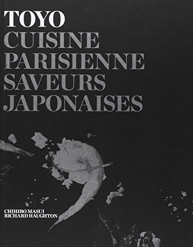 Toyo : cuisine parisienne, saveurs japonaises