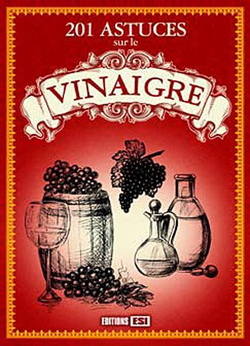201 astuces sur le vinaigre