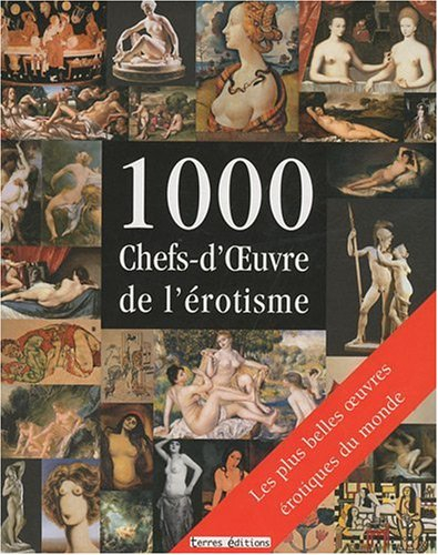 1.000 chefs-d'oeuvre de l'érotisme